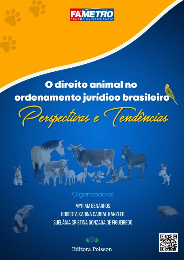 O direito animal no ordenamento jurídico brasileiro: Perspectivas e tendências