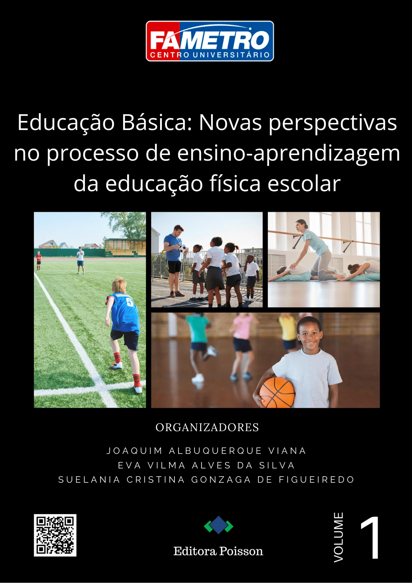 Educação Básica: Novas perspectivas no processo de  ensino-aprendizagem da educação física escolar Volume 1