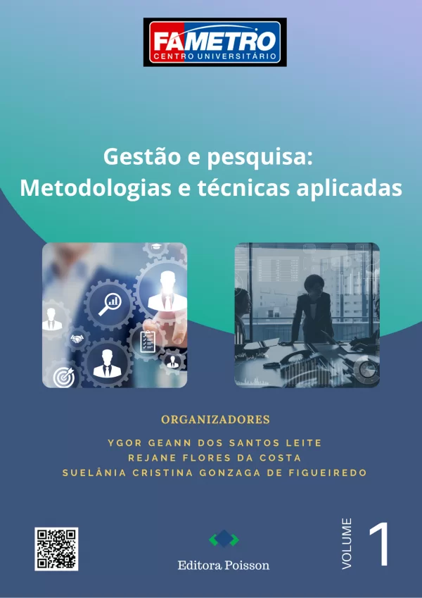 Gestão e pesquisa: Metodologias e técnicas aplicadas – Volume 1