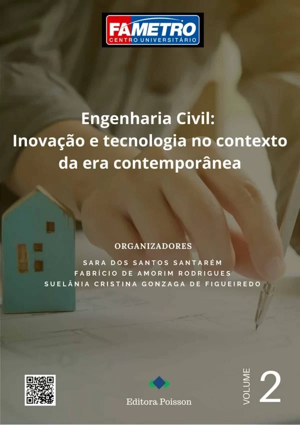Engenharia Civil: Inovação e tecnologia no contexto da era contemporânea – Volume 2
