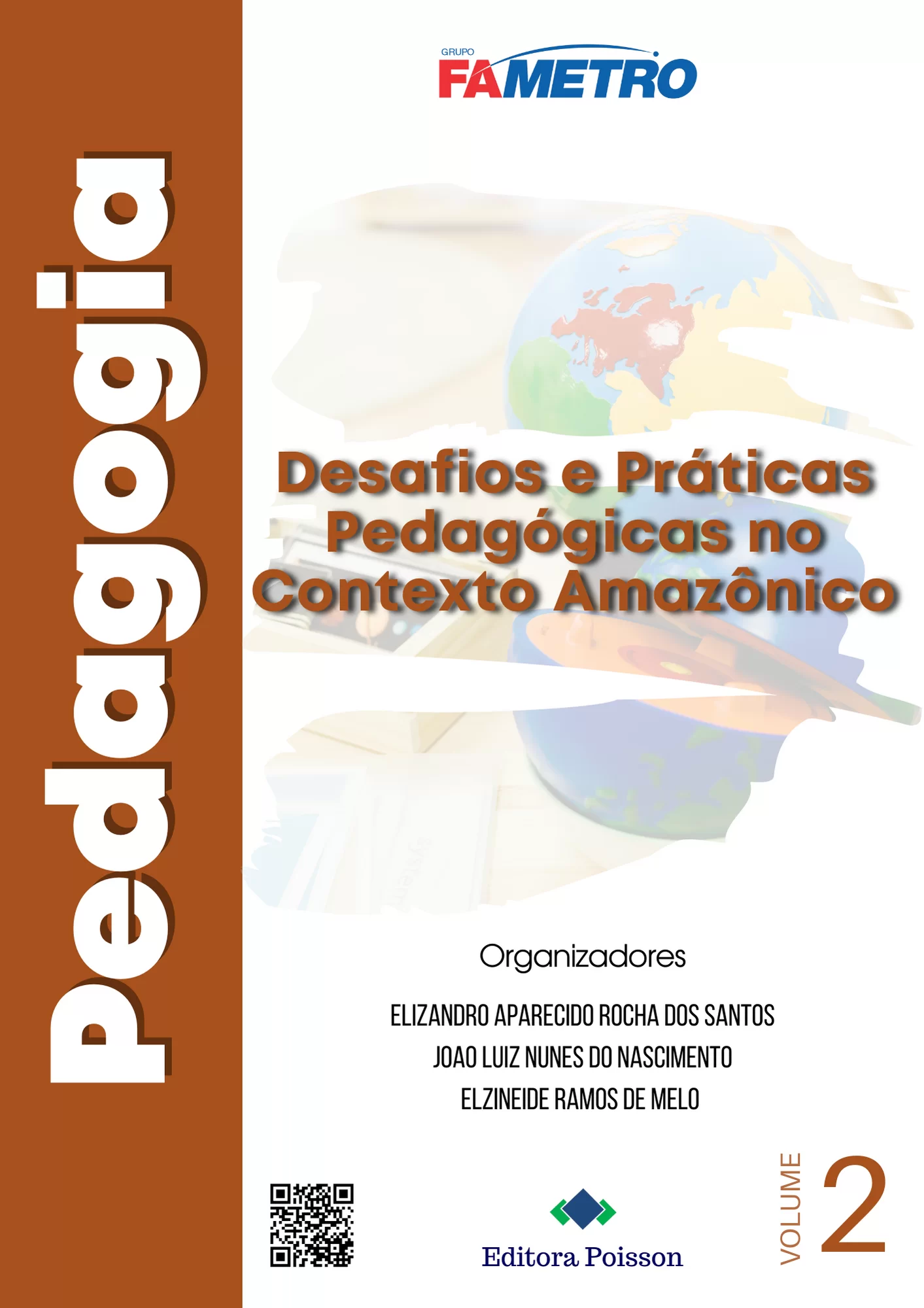 Pedagogia – Desafios e Práticas Pedagógicas no Contexto Amazônico – Volume 2