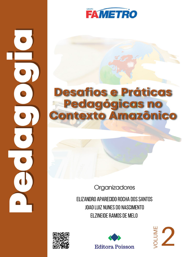 Pedagogia - Desafios e Práticas Pedagógicas no Contexto Amazônico – Volume 2