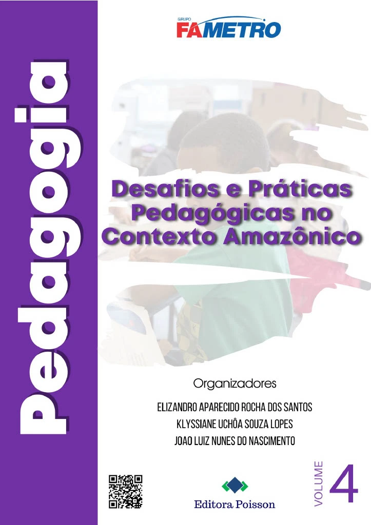 Desafios e Práticas Pedagógicas no Contexto Amazônico - Volume 4