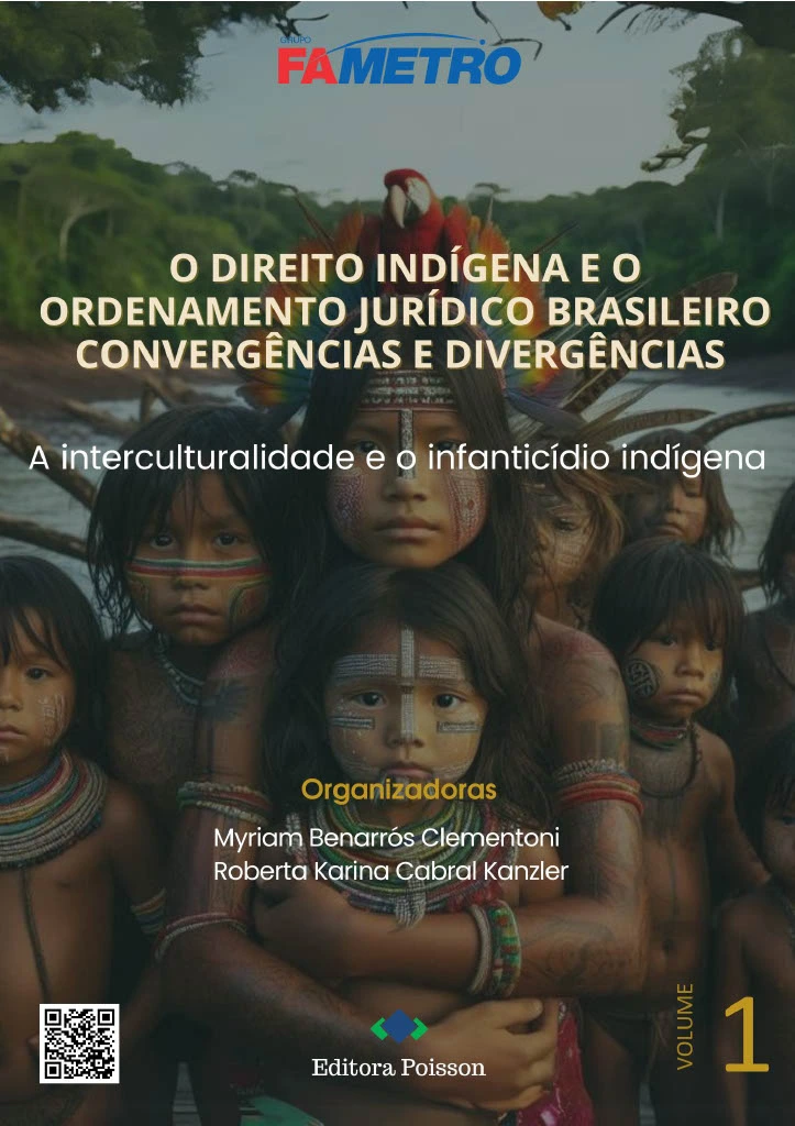 O Direito Indígena e o Ordenamento Jurídico Brasileiro: Convergências e Divergências - Volume 1