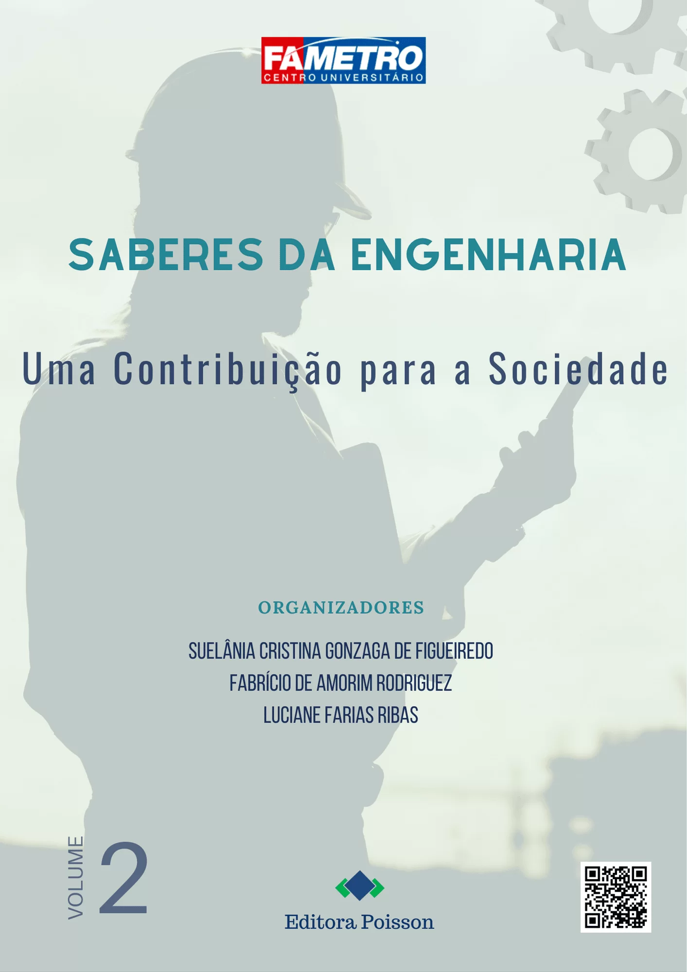 Saberes da Engenharia: Uma contribuição para a sociedade - Volume 2