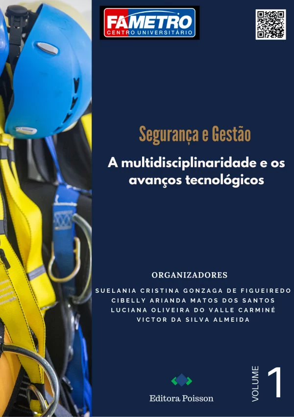 Segurança e Gestão: A multidisciplinaridade e os avanços tecnológicos – Volume 1